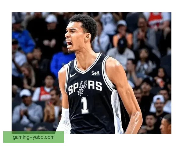 两场狂轰116分再破九大纪录文班亚马豪取十五连胜冲击历史巅峰之路